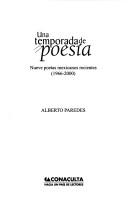 Cover of: Una temporada de poesía: nueve poetas mexicanos recientes  (1966-2000)