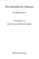 Cover of: Das Amerika der Autoren: von Kafka bis 09/11