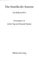 Cover of: Das Amerika der Autoren: von Kafka bis 09/11