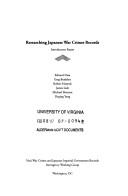 Cover of: Researching Japanese war crimes records: introductory essays
