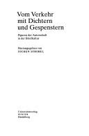Cover of: Vom Verkehr mit Dichtern und Gespenstern: Figuren der Autorschaft in der Briefkultur
