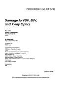 Cover of: Damage to VUV, EUV, and X-ray optics: 18-19 April 2007, Prague, Czech Republic