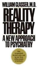 Cover of: Reality therapy by William Glasser