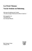 Cover of: Leo Perutz' Romane: von der Struktur zur Bedeutung : mit einem Erstabdruck der Novelle "Von den traurigen Abenteuern des Herrn Guidotto"