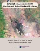Cover of: Exhumation associated with continental strike-slip fault systems by edited by Alison B. Till ... [et al.].