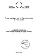 Cover of: A New management of the environment in rural areas by 