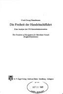 Cover of: Die Freiheit der Handelsschiffahrt by Cord-Georg Hasselmann