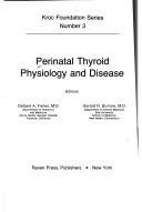 Cover of: Perinatal thyroid physiology and disease