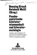 Cover of: Psychoanalytische Literaturwissenschaft und Literatursoziologie: Akten der Sektion 17 des Romanistentages 1979 in Saarbrücken