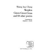 Cover of: Sleepless green green grass and 68 other poems