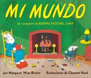 Cover of: Mi mundo: un compañero de Buenas noches, Luna