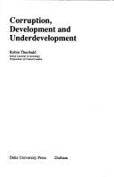 Cover of: Corruption, development, and underdevelopment by Robin Theobald