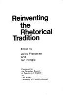 Cover of: Reinventing the rhetorical tradition