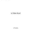 Cover of: Le Palais Royal: [exposition] Musée Carnavalet, 9 mai-4 septembre 1988