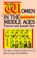 Cover of: Women in the Middle Ages by Frances Gies, Frances Gies
