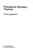 Théories monétaires préclassiques by Thomas Guggenheim