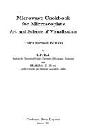 Microwave cookbook for microscopists by L. P. Kok