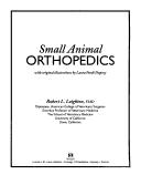 Cover of: Small animal orthopedics