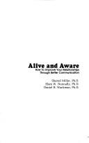 Cover of: Alive and aware: improving communication in relationships