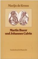 Cover of: Martin Bucer und Johannes Calvin: reformatorische Perspektiven : Einleitung und Texte