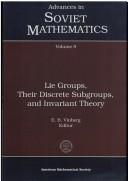 Cover of: Lie groups, their discrete subgroups, and invariant theory