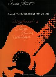 Cover of: Scale Pattern Studies For Guitar, Supplement 3 by Aaron Shearer
