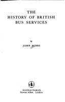 Cover of: The history of British bus services