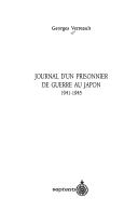 Journal d'un prisonnier de guerre au Japon, 1941-1945 by Georges Verreault