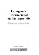 Cover of: La Agenda internacional en los años '90