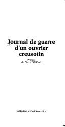 Cover of: Journal de guerre d'un ouvrier creusotin.