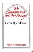 Cover of: Mr. Santamaria and the bishops. by Gerard Henderson