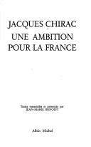 Cover of: Jacques Chirac, une ambition pour la France