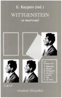 Cover of: Wittgenstein in meervoud by E.L.G.E. Kuypers, red. ; met bijdragen van, T. Beekman ... [et al.]