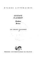 Cover of: Gustave Flaubert, Madame Bovary by Gérard Gengembre