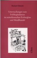 Cover of: Untersuchungen zum Frühkapitalismus im mitteldeutschen Erzbergbau und Metallhandel