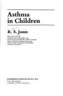 Cover of: Asthma in children | Richard Sheriff Jones