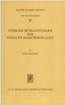 Cover of: Ethische Betrachtungen zur sozialen Marktwirtschaft.