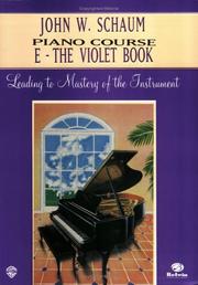 Cover of: John W. Schaum Piano Course by John W. Schaum
