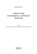 Cover of: Scritti vari di epigrafia e antichità cristiane by Antonio Ferrua