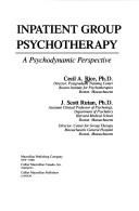 Cover of: Inpatient group psychotherapy: a psychodynamic perspective