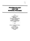 Cover of: Pharmacology and the nursing process