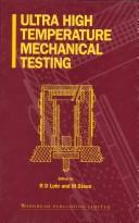 Cover of: Ultra high temperature mechanical testing