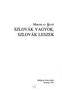 Cover of: Szlovák vagyok, szlovák leszek