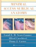 Cover of: Minimal access surgical anatomy by Carol E. H. Scott-Conner