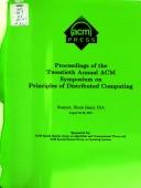 Cover of: Proceedings of the Twentieth Annual ACM Symposium on Principles of Distributed Computing by ACM Symposium on Principles of Distributed Computing (20th 2001 Newport, R.I.)