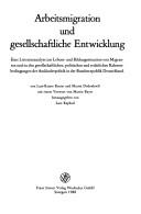 Cover of: Arbeitsmigration und gesellschaftliche Entwicklung by Lutz-Rainer Reuter