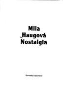 Cover of: Nostalgia by Mila Haugová
