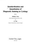 Cover of: Standardization and quantitation of diagnostic staining in cytology