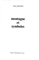 Montagne et symboles by René Jantzen