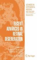 Cover of: Recent advances in retinal degeneration